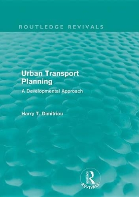 Book cover for Urban Transport Planning (Routledge Revivals)