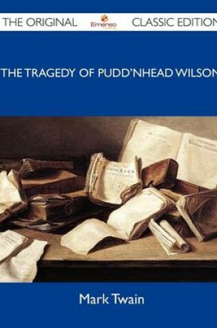 Cover of The Tragedy of Pudd'nhead Wilson