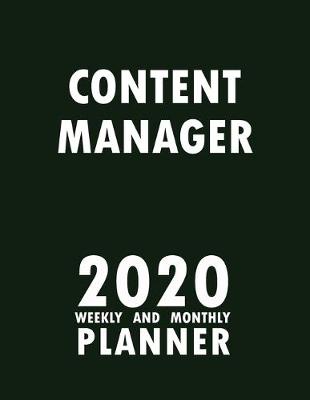 Book cover for Content Manager 2020 Weekly and Monthly Planner