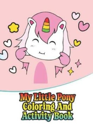 Cover of my little pony coloring and activity book