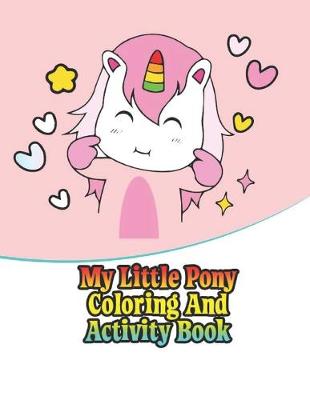 Book cover for my little pony coloring and activity book