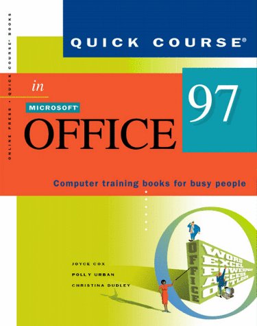 Book cover for Quick Course in Microsoft Office 97