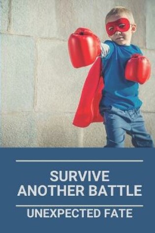 Cover of Survive Another Battle