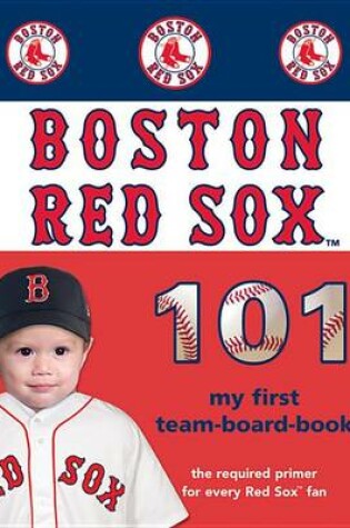 Cover of Boston Red Sox 101