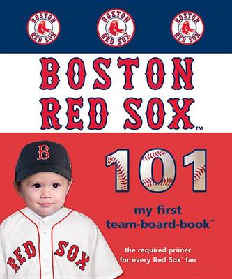 Book cover for Boston Red Sox 101