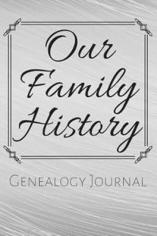 Cover of Our Family History