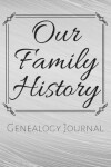 Book cover for Our Family History