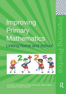 Book cover for Improving Primary Mathematics: Linking Home and School. Improving Practice (Tlrp) Series.