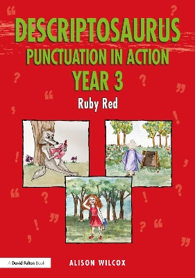 Book cover for Descriptosaurus Punctuation in Action Year 3: Ruby Red