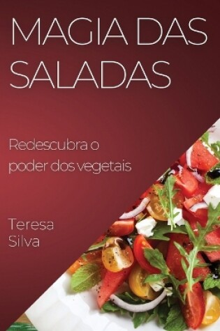 Cover of Magia das Saladas