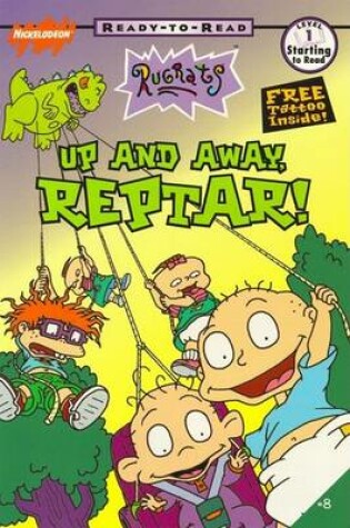 Cover of Up and Away Reptar
