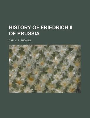 Book cover for History of Friedrich II of Prussia - Volume 04