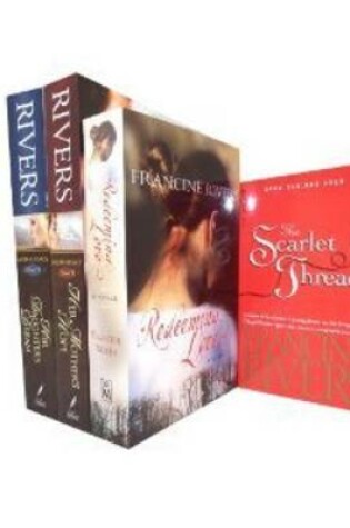 Cover of Francine Rivers Collection Set: Redeeming Love, Her Mother's Hope, Her Daughters Dream, the Scarlet Thread