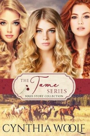 Cover of The Tame Series - Four Story Collection