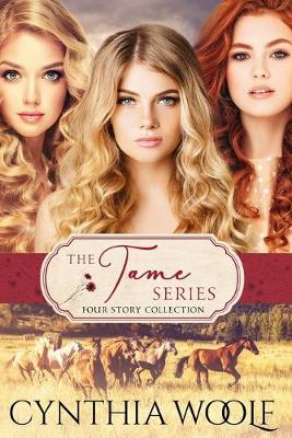 Book cover for The Tame Series - Four Story Collection