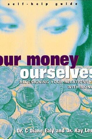 Cover of Our Money, Ourselves