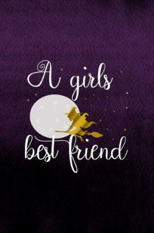 Cover of A Girls Best Friend