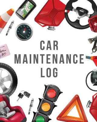 Book cover for Car Maintenance Log