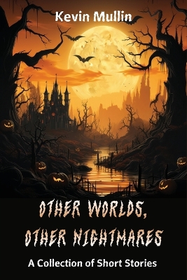 Book cover for Other Worlds, Other Nightmares