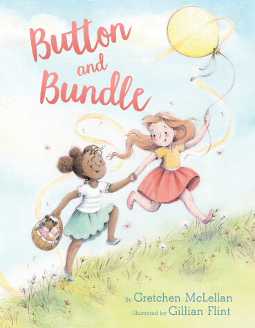 Button and Bundle by Gretchen McLellan, Gillian Flint