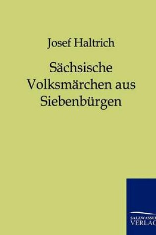 Cover of Sächsische Volksmärchen aus Siebenbürgen