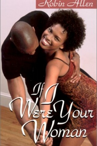 Cover of If I Were Your Woman