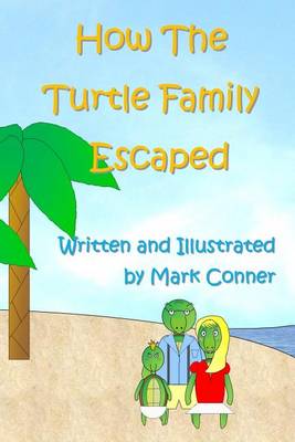 Book cover for How The Turtle Family Escaped