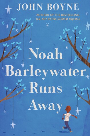 Cover of Noah Barleywater Runs Away