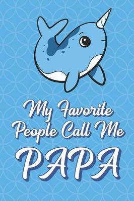 Book cover for My Favorite People Call Me Papa