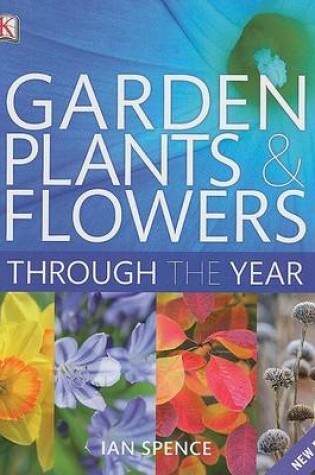 Cover of Garden Plants and Flowers Through the Year
