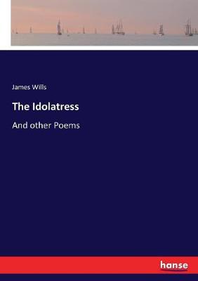 Book cover for The Idolatress