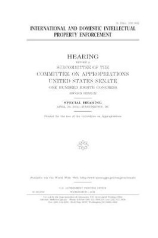 Cover of International and domestic intellectual property enforcement