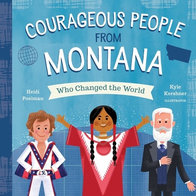 Book cover for Courageous People from Montana Who Changed the World