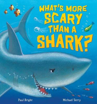 Book cover for What's More Scary Than a Shark?