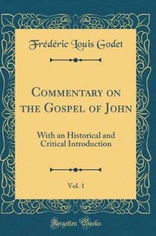 Cover of Commentary on the Gospel of John, Vol. 1