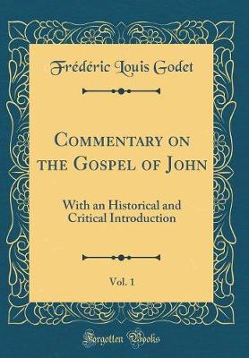 Book cover for Commentary on the Gospel of John, Vol. 1