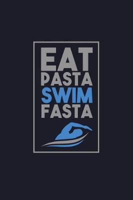 Book cover for Eat Pasta Swim Fasta