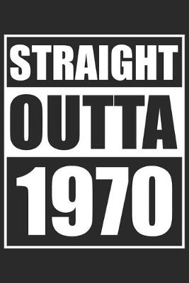 Book cover for Straight Outta 1970