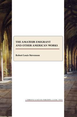 Book cover for The Amateur Emigrant and other American works