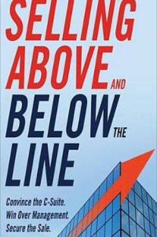 Cover of Selling Above and Below the Line