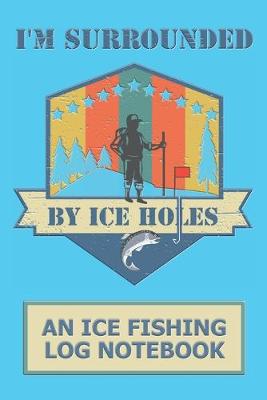 Book cover for I'm Surrounded By Ice Holes