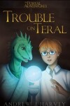 Book cover for Trouble on Teral