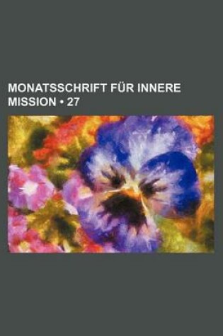 Cover of Monatsschrift Fur Innere Mission (27)