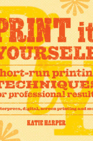 Cover of Print it Yourself