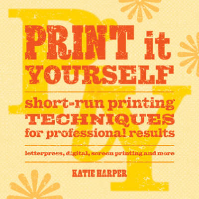 Book cover for Print it Yourself