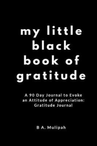 Cover of My Little Black Book of Gratitude