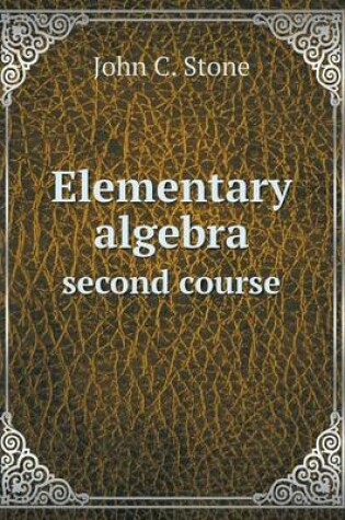 Cover of Elementary algebra second course