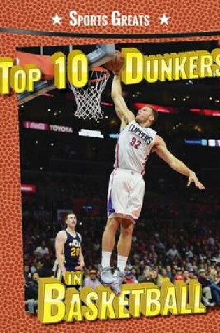 Cover of Top 10 Dunkers in Basketball