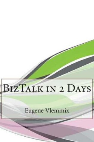 Cover of BizTalk in 2 Days