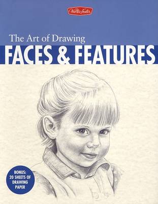 Book cover for The Art of Drawing Faces and Features